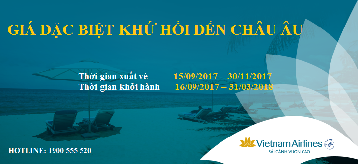 Vietnam Airlines KM: Giá vé đặc biệt đi Châu âu.